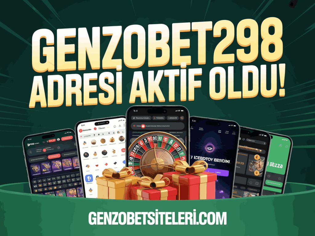 genzobet298 adresi aktif oldu!